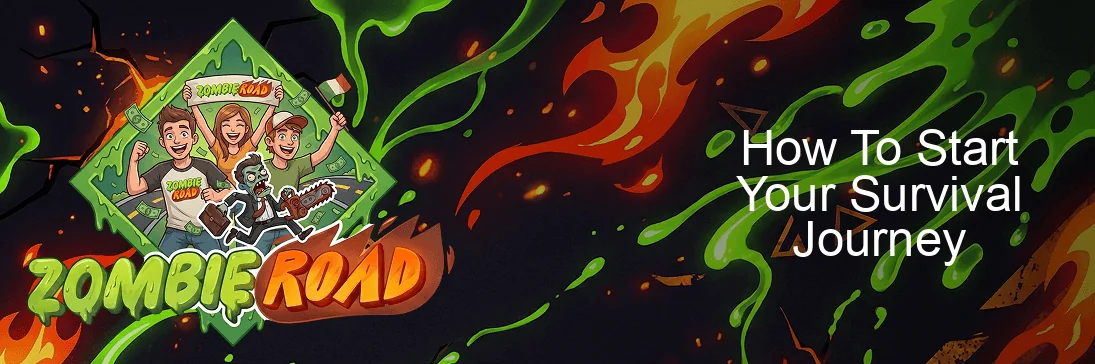 Zombie Road How To Start Your Survival Journey